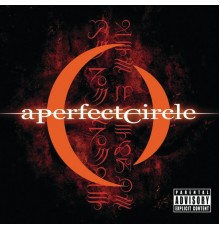 A Perfect Circle - Mer De Noms