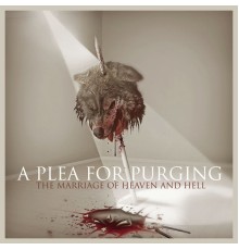 A Plea for Purging - The Marriage Of Heaven And Hell