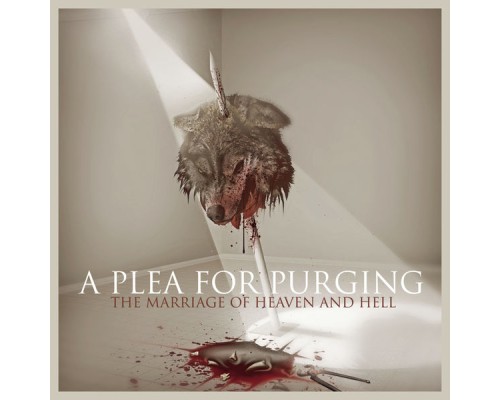 A Plea for Purging - The Marriage Of Heaven And Hell