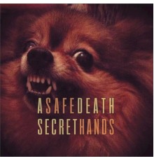 A Secret Death, Safe Hands - Split 7"