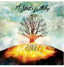 A Static Lullaby - Faso Latido