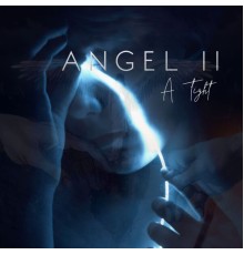 A Tight - Angel II