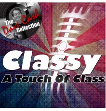 A Touch Of Class - Classy - [The Dave Cash Collection]