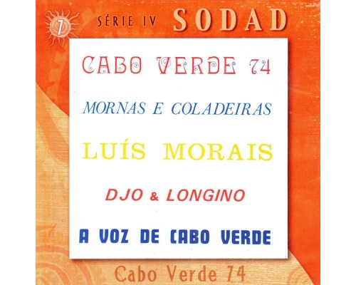 A Voz de Cabo Verde - Cabo Verde 74 (Sodad Serie 4 - Vol. 7)