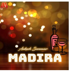 Aakash Sunuwar - Madira