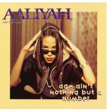 Aaliyah - Age Ain't Nothing But a Number EP