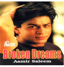 Aamir Saleem - Broken Dreams
