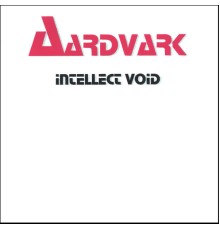 Aardvark - Intellect Void