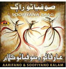 Aarifano & Soofiyano Kalam - Soofiyana Raag