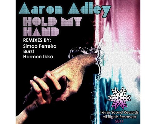 Aaron Adley - Hold My Hand