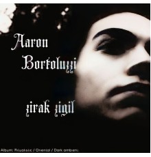 Aaron Bortoluzzi - Zirak zigil