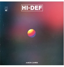 Aaron Camper - HI-DEF