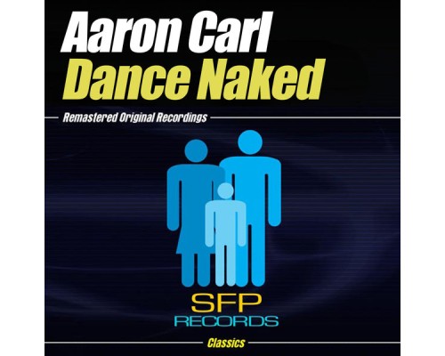 Aaron Carl - Dance Naked