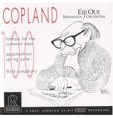 Aaron Copland - Copland: Fanfare for the Common Man, Appalachian Spring & Symphony No. 3