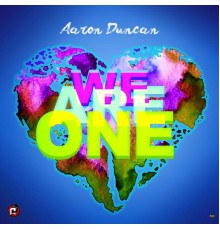 Aaron Duncan - We Are One