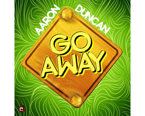 Aaron Duncan - Go Away