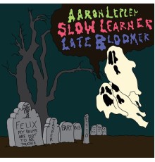 Aaron Lepley - slow learner/late bloomer