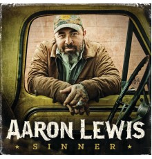 Aaron Lewis - Sinner