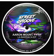 Aaron Mount - La Barraca EP