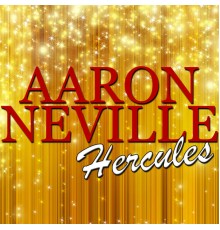 Aaron Neville - Hercules
