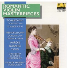 Aaron Rosand, Louis de Froment, Luxembourg Radio Orchestra - Mendelssohn & Tchaikovsky: Violin Concertos