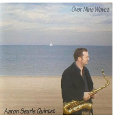 Aaron Searle - Over Nine Waves