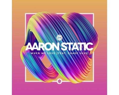 Aaron Static feat. Chase Vass - When We Love