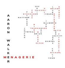 Aaron Walker - Menagerie