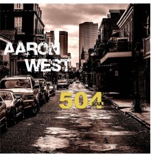 Aaron West - 504 Soul