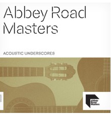 Aaron Wheeler - Abbey Road Masters: Acoustic Underscores