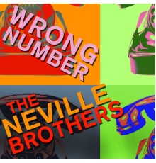 Aaron & Art Neville - Wrong Number - The Neville Brothers Sing Hits Like Hook, Line, And Sinker, Get out of My Life, And More!
