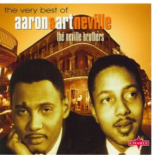 Aaron and Art Neville - The Very Best Of The Neville Brothers