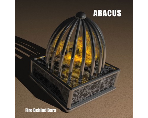 Abacus - Fire Behind Bars