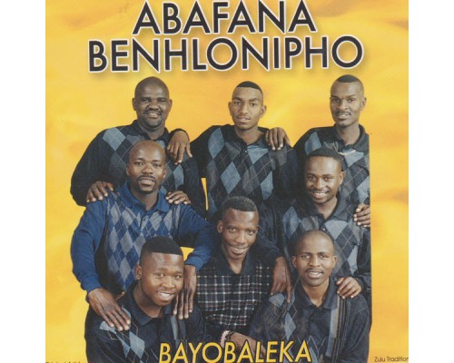 Abafana Benhlonipho - Bayobaleka
