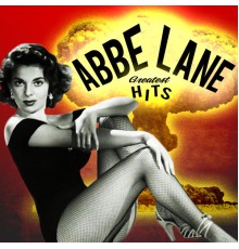 Abbe Lane - Greatest Hits