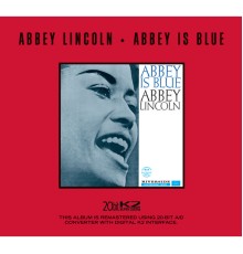 Abbey Lincoln - Abbey Is Blue (Remastered)