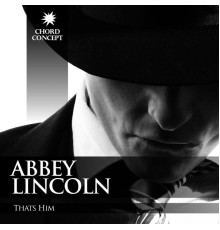 Abbey Lincoln - Thats Him