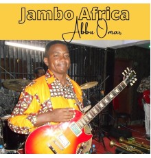 Abbu Omar - Jambo Africa