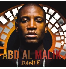 Abd Al Malik - Dante