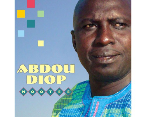 Abdou Diop - Nootee