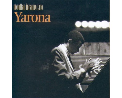 Abdullah Ibrahim - Yarona