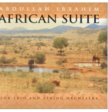 Abdullah Ibrahim - African Suite