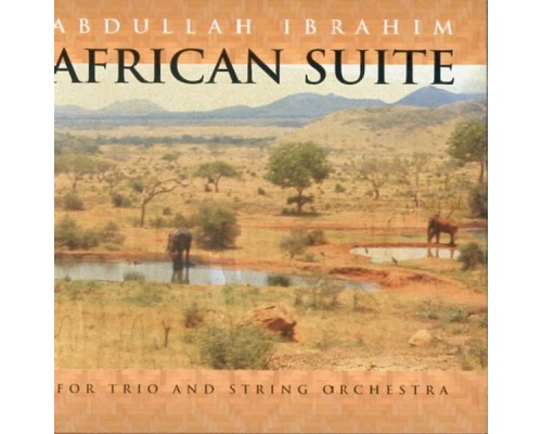 Abdullah Ibrahim - African Suite