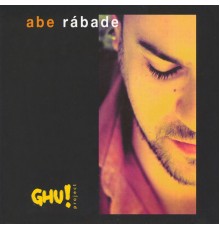 Abe Rabade - Ghu Project, Vol. 1