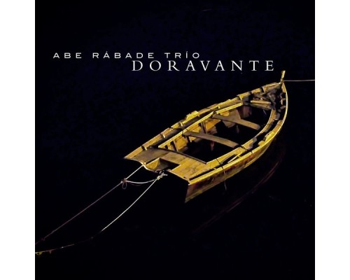 Abe Rábade Trío - Doravante