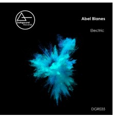 Abel Blanes - Electric (Original Mix)