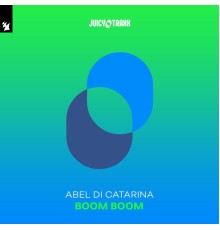 Abel Di Catarina - Boom Boom