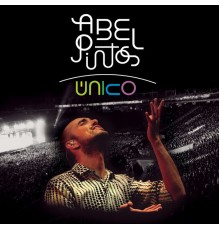 Abel Pintos - Unico (En Vivo)