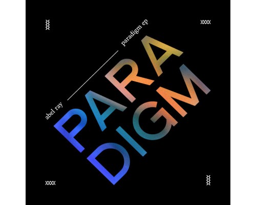 Abel Ray - Paradigm