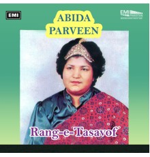 Abida Parveen - Rang-e-Tasavof